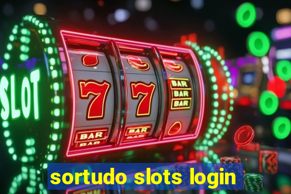 sortudo slots login